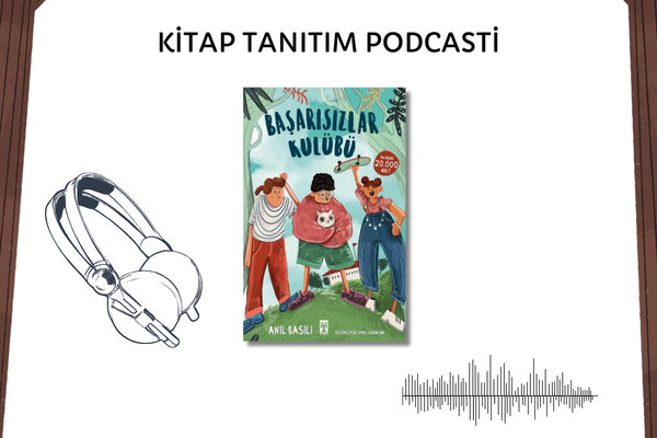 Başarısızlar Kulübü Tanıtım Podcasti